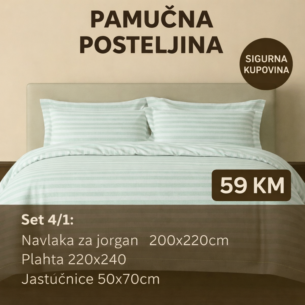 Pamučni posteljina set 4/1 uključuje: plahtu 260x240cm, navlaku 220x200cm i dvije jastučnice 50x70cm