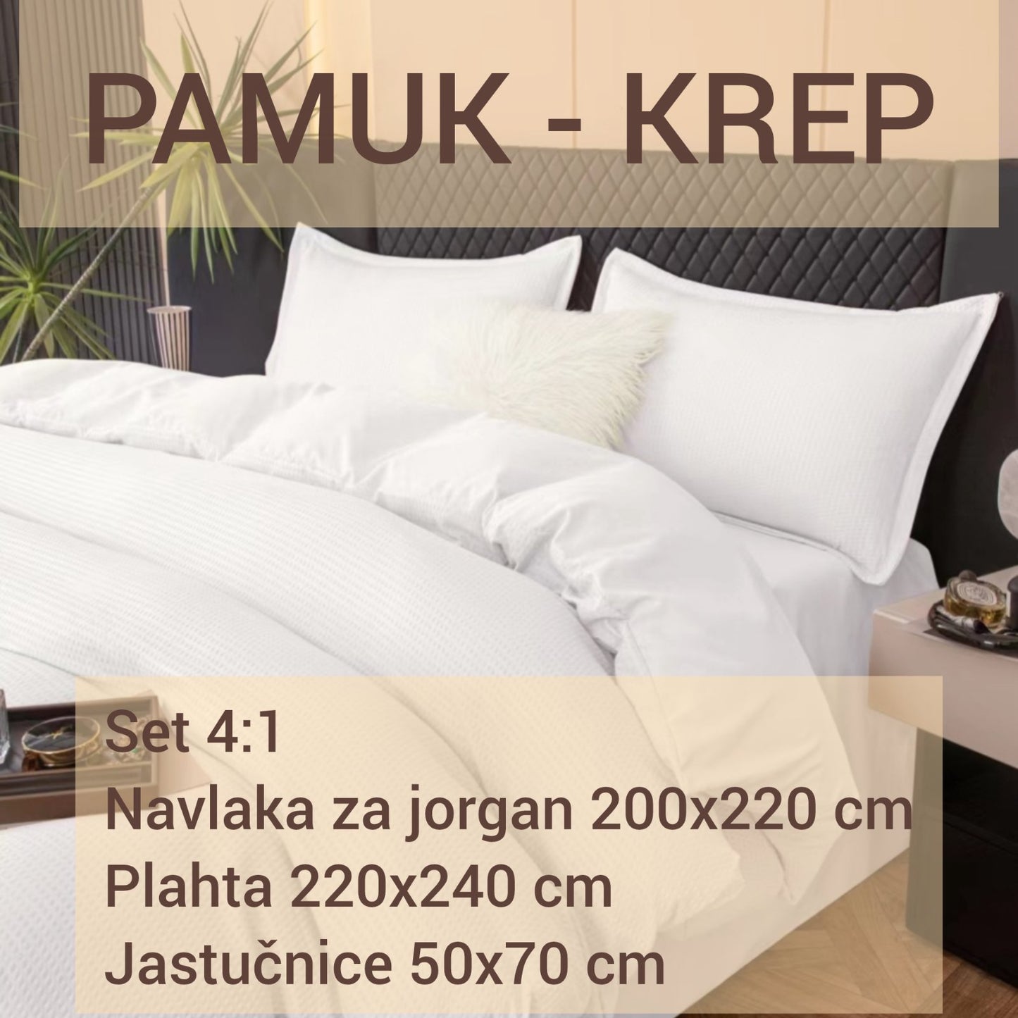 Pamučna posteljina set 4/1: plahta 220x240 cm, navlaka za jorgan 220x220 cm i dvije jastučnice 50x70 cm.
