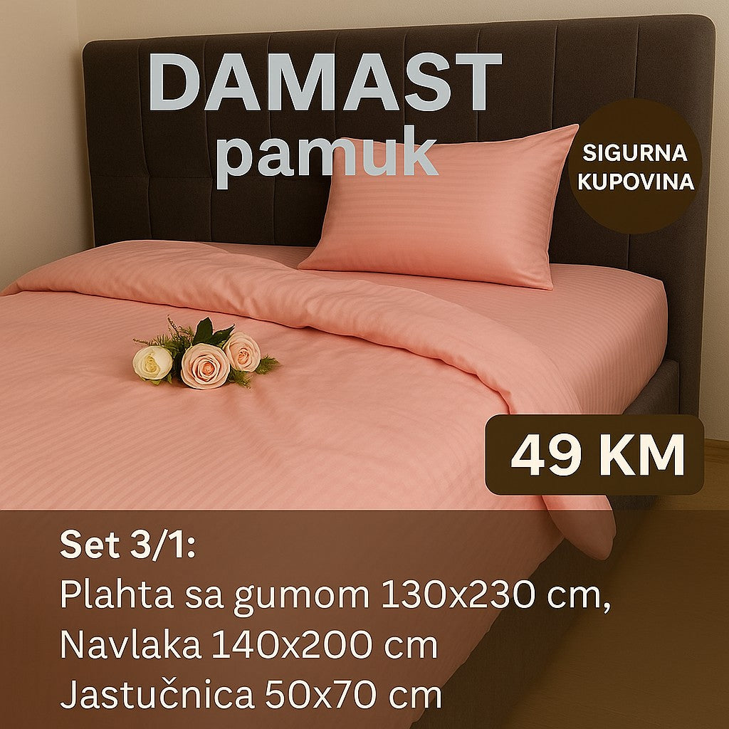 JEDNOKREVETNA DAMAST pamuk posteljine 3/1 uključuje: plahta sa gumom 160x260 cm, navlaka 140x200 cm, jastučnica 50x70 cm.