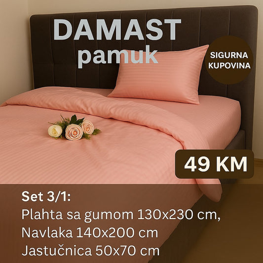 JEDNOKREVETNA DAMAST pamuk posteljine 3/1 uključuje: plahta sa gumom 160x260 cm, navlaka 140x200 cm, jastučnica 50x70 cm.