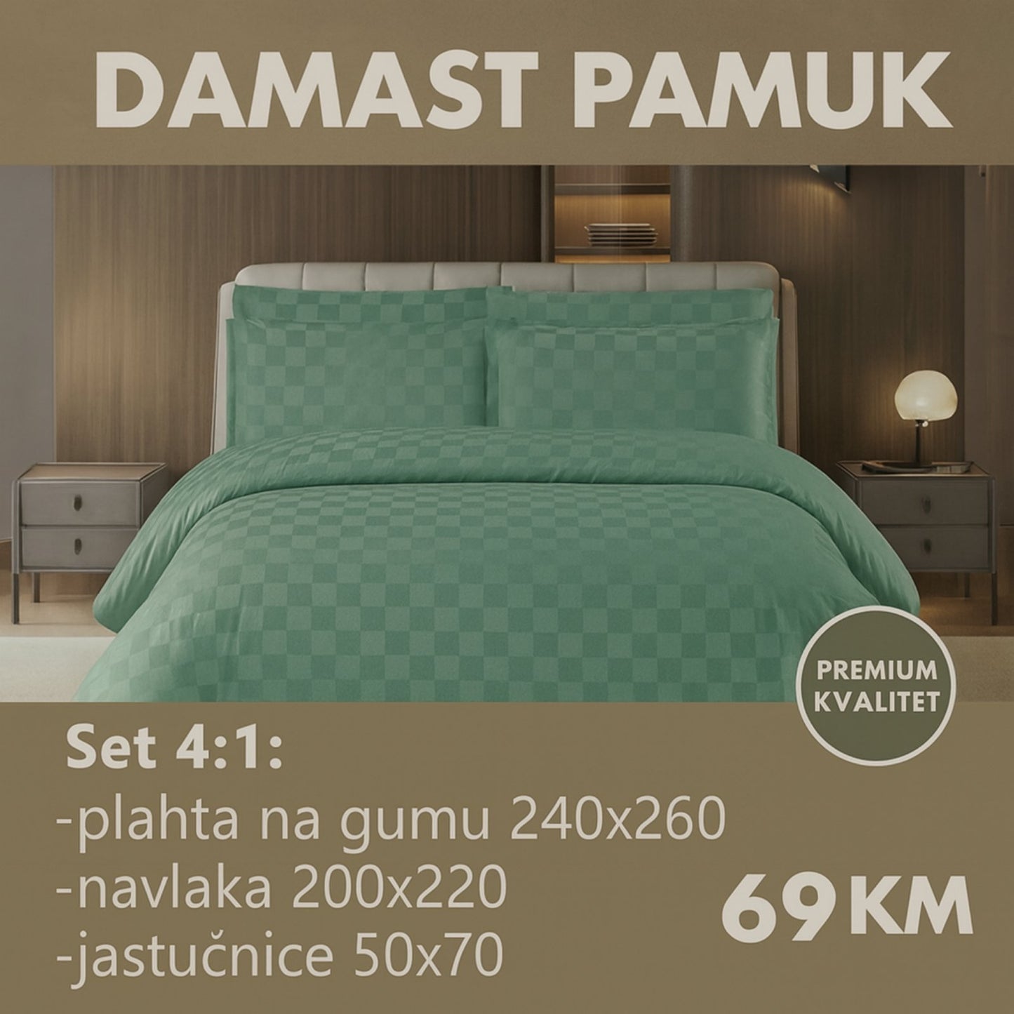 DAMAST pamuk posteljine 4/1 uključuje: plahta sa gumom 240x260 cm, navlaka 200x220 cm, dvije jastučnice 50x70 cm.