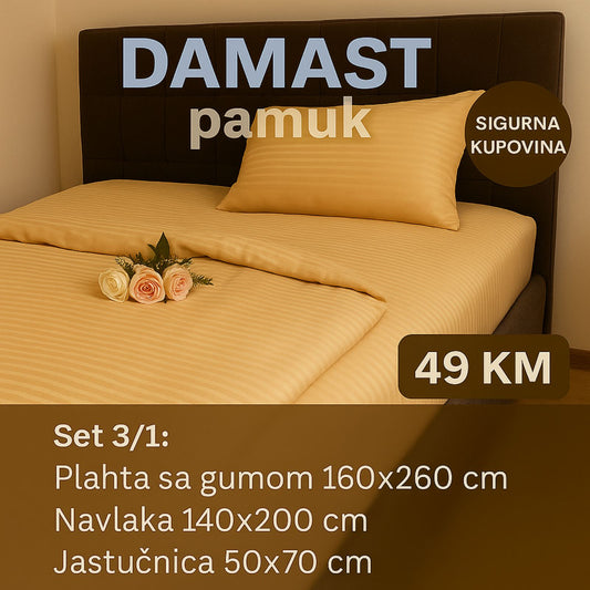 JEDNOKREVETNA DAMAST pamuk posteljine 3/1 uključuje: plahta sa gumom 160x260 cm, navlaka 140x200 cm, jastučnica 50x70 cm.