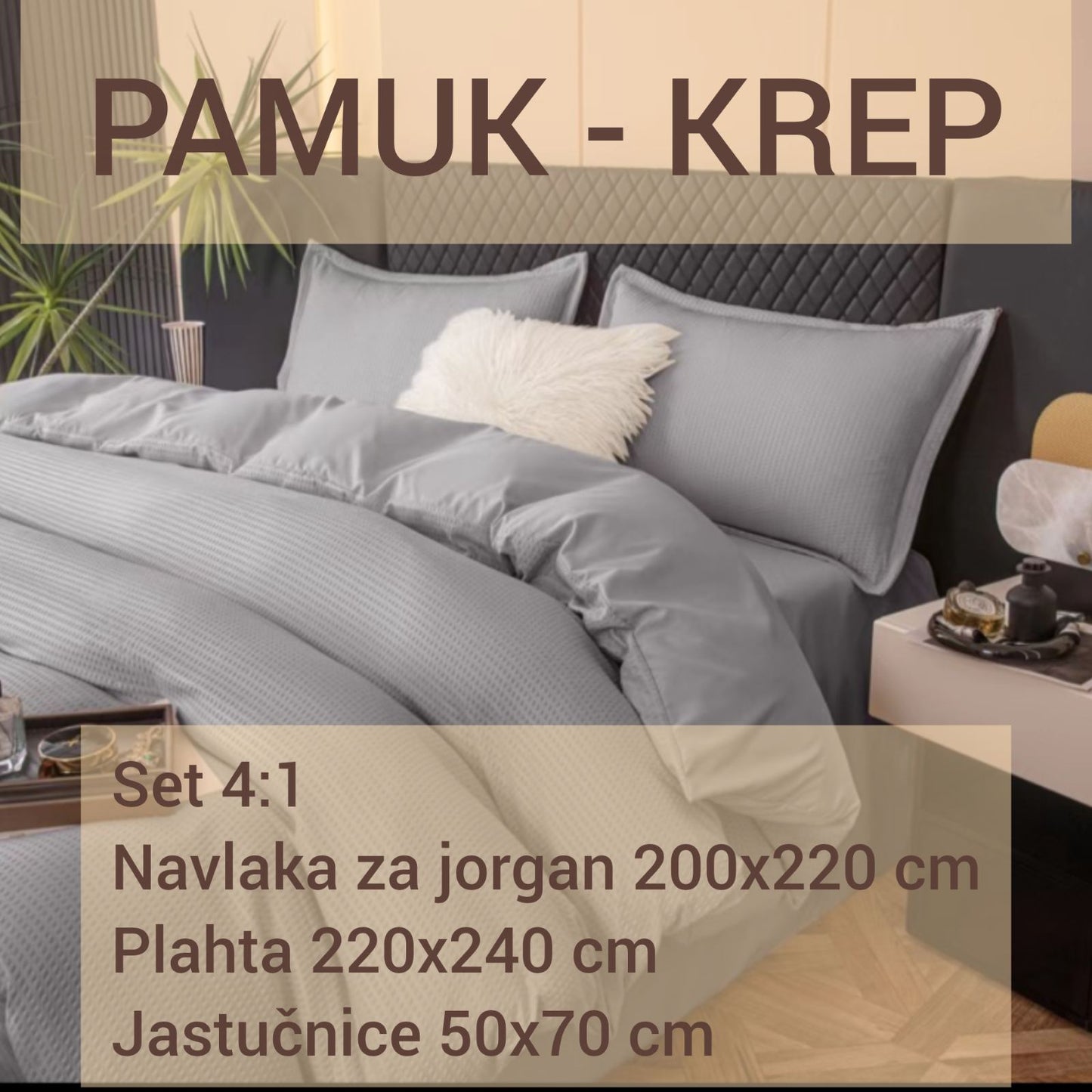 Pamučna posteljina set 4/1: plahta 220x240 cm, navlaka za jorgan 200x220 cm i dvije  jastučnice 50x70 cm.