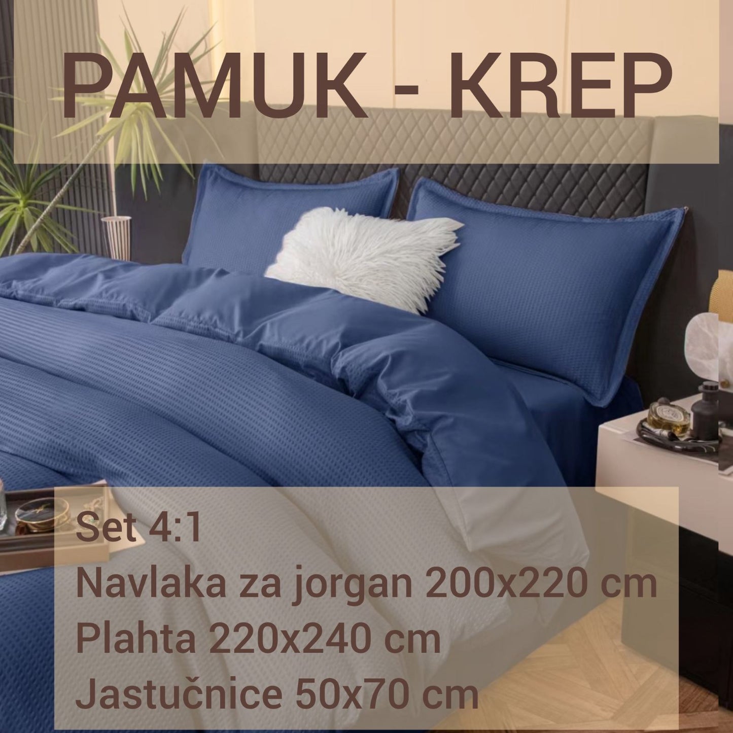 Pamučna posteljina set 4/1: plahta 220x240 cm, navlaka za jorgan 200x220 cm i dvije  jastučnice 50x70 cm.