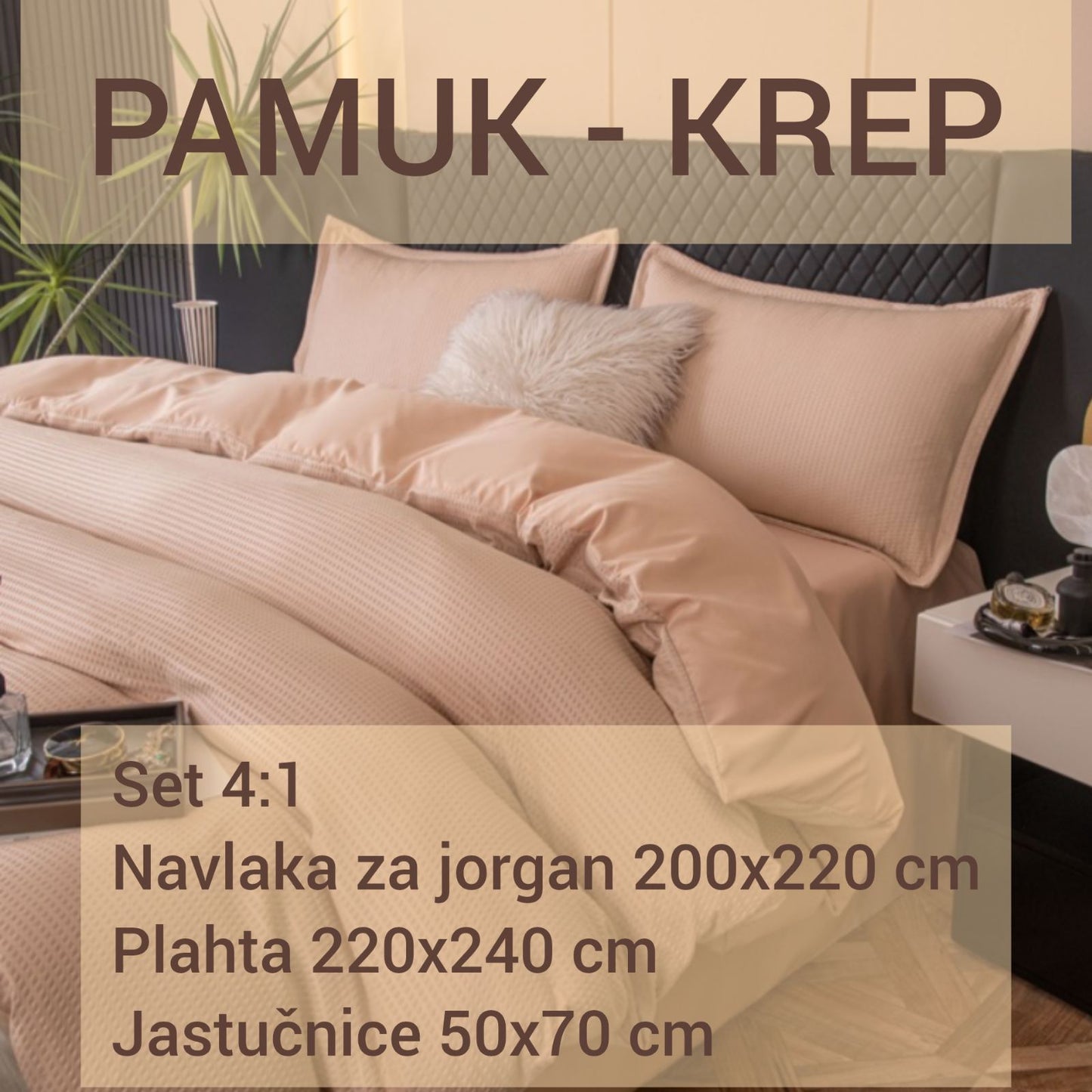 Pamučna posteljina set 4/1: plahta 220x240 cm, navlaka za jorgan 200x220 cm i dvije  jastučnice 50x70 cm.